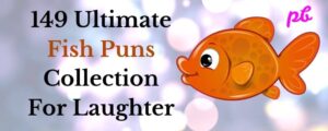 149 Ultimate Fish Puns Collection For Laughter