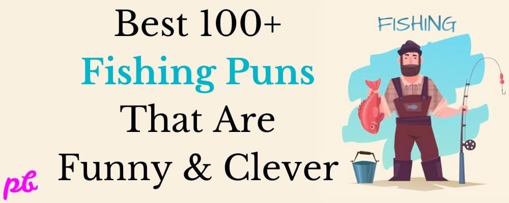Best 200+ Fishing Puns | Jokes | Riddles | Memes | Funny & Clever 2023 |  