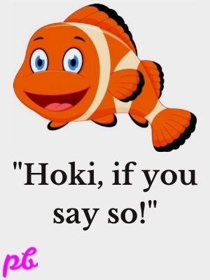 Hoki if you say so