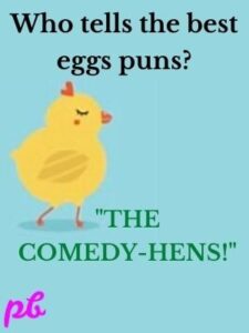 100+ Hilarious Egg Puns & Jokes To Crack You Up 2024 | Best.Puns