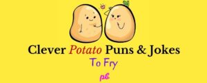 Potato Puns & Jokes