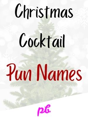 Christmas Cocktail Pun Names