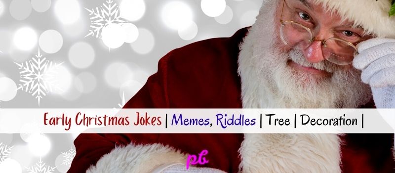Early Christmas Jokes