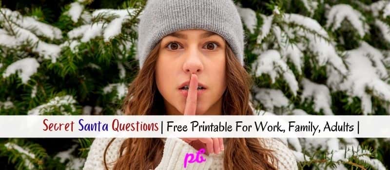 200 Secret Santa Questions Free Printable Work Family Adults Students 2023 Best Puns