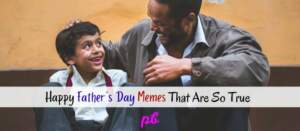 Happy Father's Day Meme