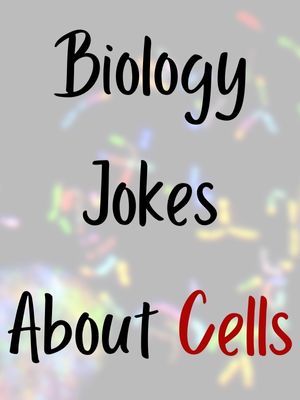 Biology Jokes About Cells