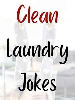 Clean Laundry Jokes