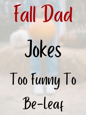 Fall Dad Jokes