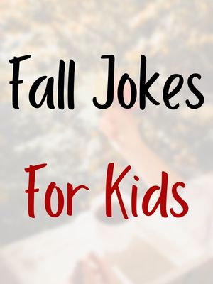 Fall Jokes For Kids