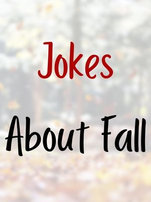 Jokes About Fall