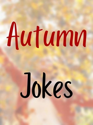 Autumn Jokes