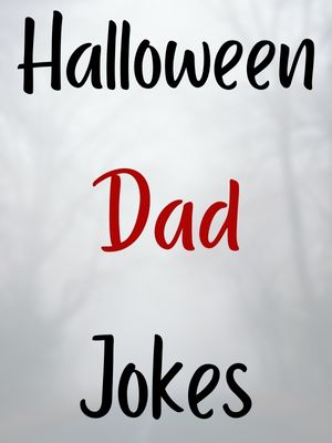 Halloween Dad Jokes