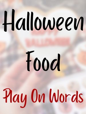 Halloween Food Play On Words
