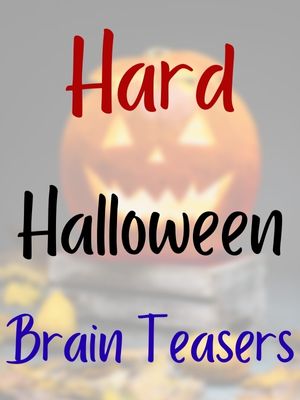 Hard Halloween Brain Teasers