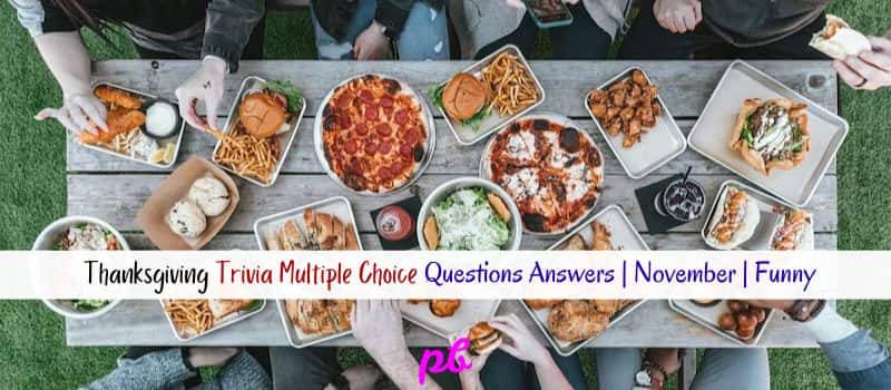 Thanksgiving Trivia Multiple Choice