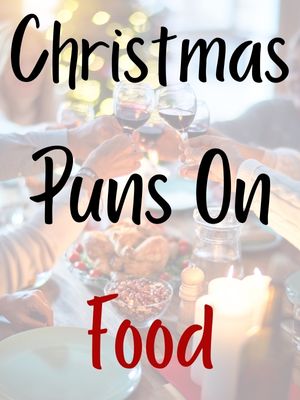 Christmas Puns Food