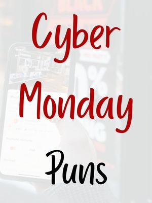 Cyber Monday Puns