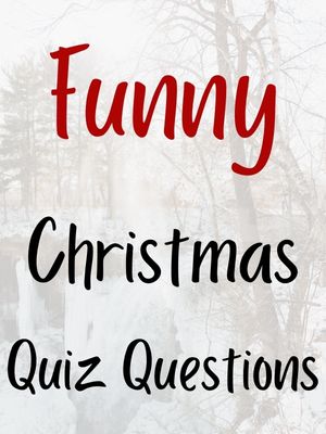 Funny Christmas Quiz Questions