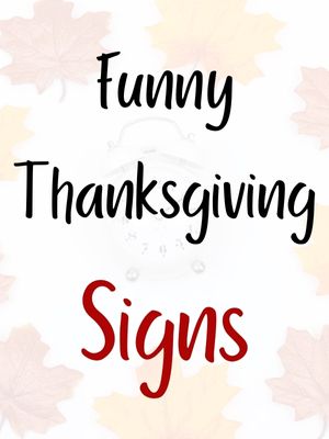 Funny Thanksgiving Signs