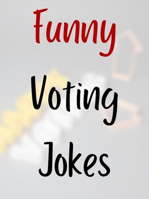 Funny Voting Jokes