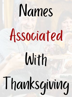 Names Associated With Thanksgiving