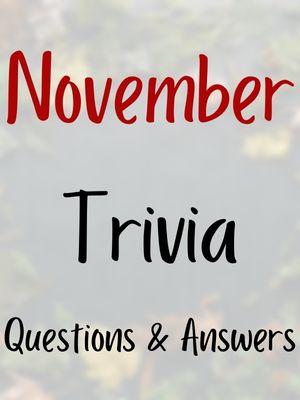 November Trivia Questions And Answers