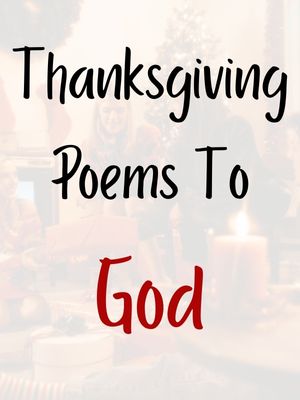 Thanksgiving Poems To God
