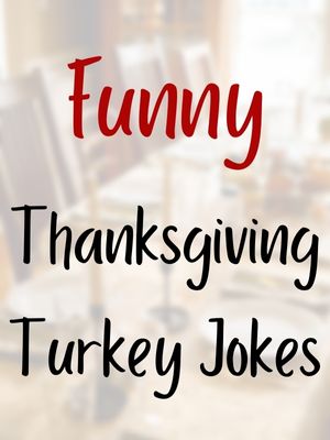 Thanksgiving Turkey Jokes Funny