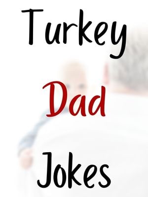 Turkey Dad Jokes