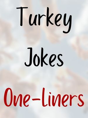 Turkey Jokes One-Liners
