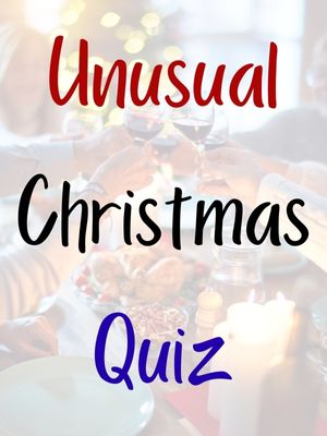 Unusual Christmas Quiz
