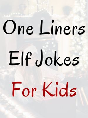 Elf Jokes One Liners