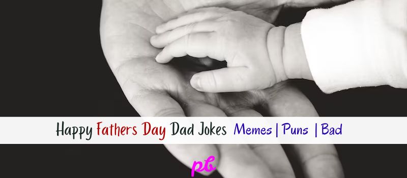 Happy Fathers Day Dad Jokes