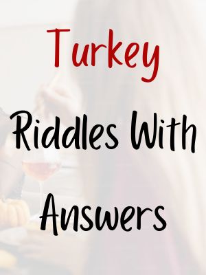 Best Turkey Riddles With Answers