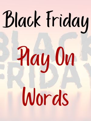 Black Friday Play On Words