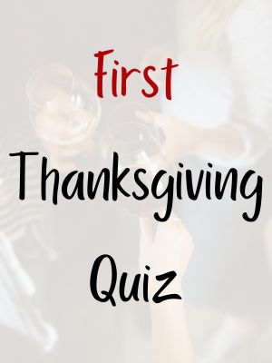 First Thanksgiving Quiz