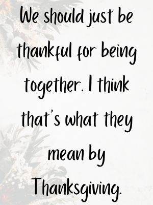 Funny Thanksgiving Quotes From Movies