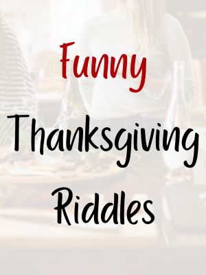 Thanksgiving Riddles Funny