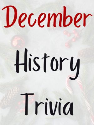 December History Trivia