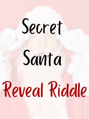 Secret Santa Reveal Riddle
