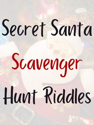 Secret Santa Scavenger Hunt Riddles